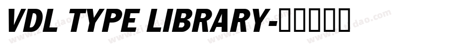 VDL TYPE LIBRARY字体转换